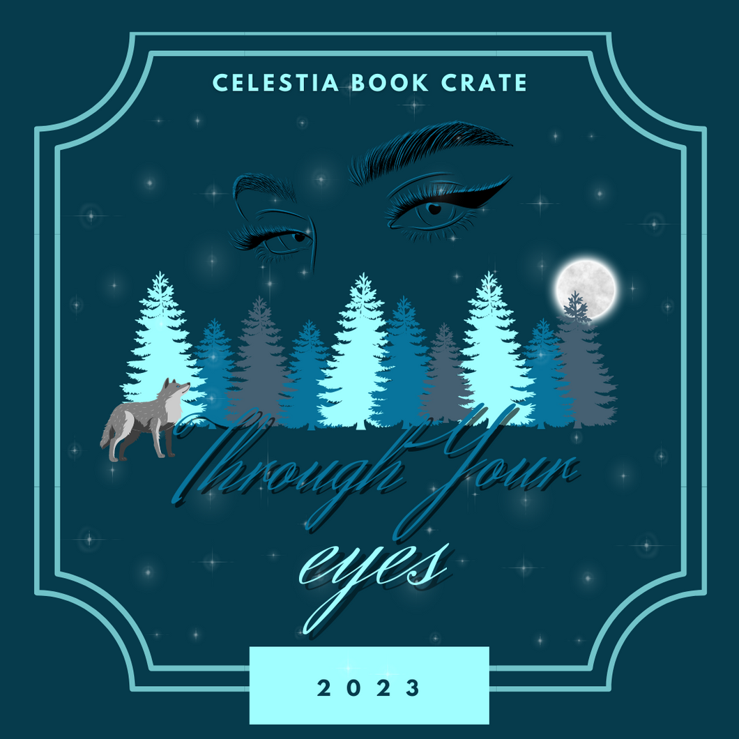 THROUGH YOUR EYES | 2023 CRATE